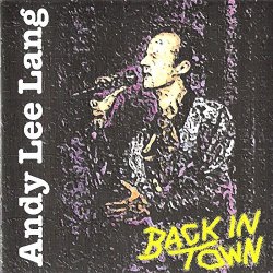 Andy Lee Lang - Back In Town
