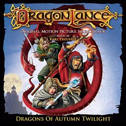   - Dragonlance: Dragons of Autumn Twilight (Original Motion Picture Soundtrack)