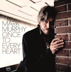 Mark Murphy - Once To Every Heart (US Version)