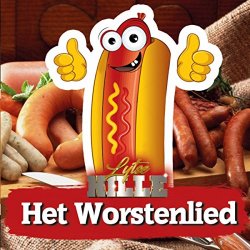 Lytse Hille - Het Worstenlied