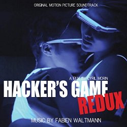Fabien Waltmann - Hacker's Game Redux (Original Motion Picture Soundtrack)
