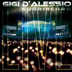 Gigi D'Alessio - Cuorincoro