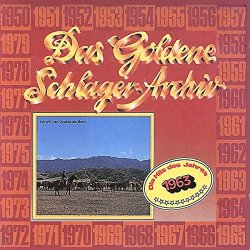 Das Goldene Schlager Archiv 1963