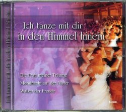 . (Composer) - Ich Tanze mit Dir in Den Himmel Hinein By . (Composer) (0001-01-01)