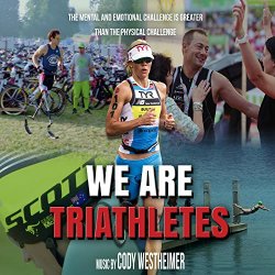 Cody Westheimer - We Are Triathletes