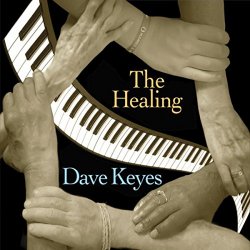 Dave Keyes - The Healing