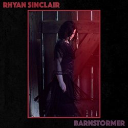 Rhyan Sinclair - Barnstormer