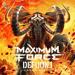   - Maximum Force (Defqon.1 Anthem 2018)