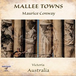 Maurice Conway - Mallee Towns