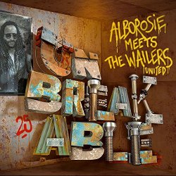   - Unbreakable: Alborosie Meets The Wailers United