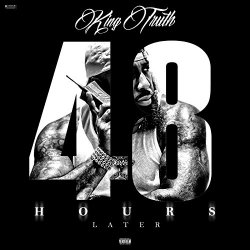 Trae tha Truth - 48 Hours Later [Explicit]