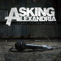 2009  Asking Alexandria - Stand Up And Scream by Asking Alexandria (2009-09-15)