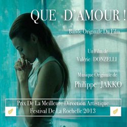 Philippe Jakko - Que d'amour ! (Bande originale du film)