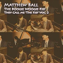 Matthew Ball - Boogie Woogie Kid