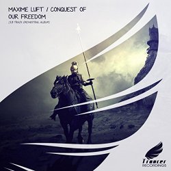 Conquest Of Our Freedom (Original Mix)