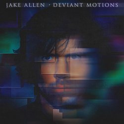 Jake Allen - Deviant Motions