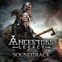   - Ancestors Legacy (Soundtrack)
