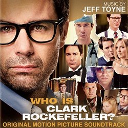   - Who is Clark Rockefeller? (Original Motion Picture Soundtrack)