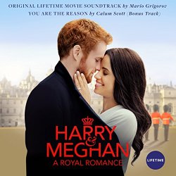 Harry & Meghan: A Royal Romance (Original Lifetime Movie Soundtrack)