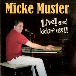 Micke Muster - Live! and kickin' ass!!