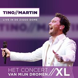 Tino Martin - Hét Concert Van Mijn Dromen XL (Live in de Ziggo Dome)