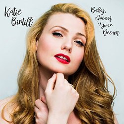 Katie Birtill - Baby Dream Your Dream