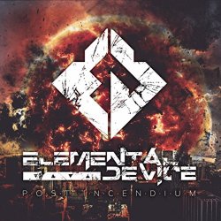 Elemental Device - Post Incendium [Explicit]