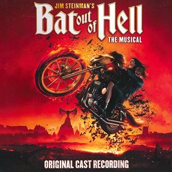 Jim Steinman - Jim Steinman's Bat Out Of Hell: The Musical (Original Cast Recording)