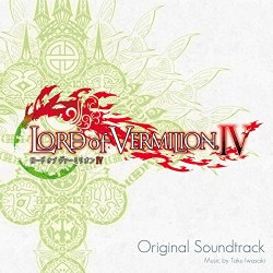 Taku Iwasaki - LORD of VERMILION IV Original Soundtrack