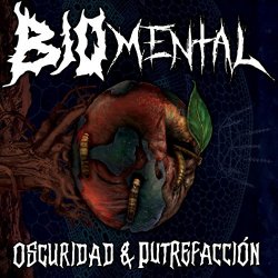 Biomental - Oscuridad Y Putrefacción