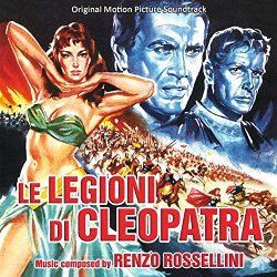   - Le legioni di Cleopatra (Official motion picture soundtrack)