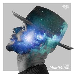 Jason Taylor - The MultiVerse