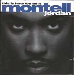 01 Montell Jordan - This Is How We Do It (1995) by Montell Jordan by Montell Jordan (0100-01-01)