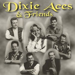   - Dixie Aces & Friends