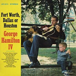 George Hamilton IV - Forth Worth, Dallas or Houston