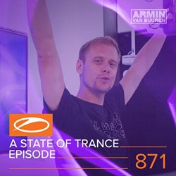 Armin Van Buuren - A State Of Trance (Asot 871) (Tomorrowland 2018 ASOT Stage Line-Up)