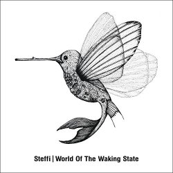 Steffi - World of the Waking State