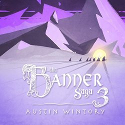 Austin Wintory - The Banner Saga 3