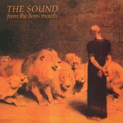 Sound, The - From The Lion's Mouth