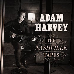 Adam Harvey - The Nashville Tapes