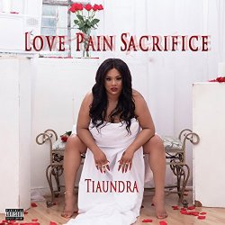   - Love Pain Sacrifice [Explicit]