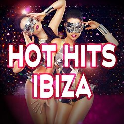   - Hot Hits Ibiza