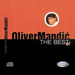 Oliver Mandic - The Best Of