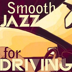 Various Artists - Smooth Jazz for Driving