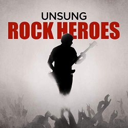 Various Artists - Unsung Rock Heroes