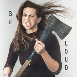 Karyn Ann - Be Loud