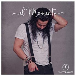 Jose Fernandez - El Momento