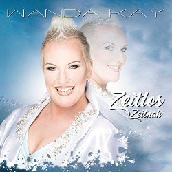 Wanda Kay - Zeitlos Zeitnah