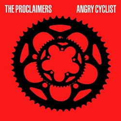 Proclaimers, The - Angry Cyclist