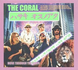 Coral, The - Move Through the Dawn